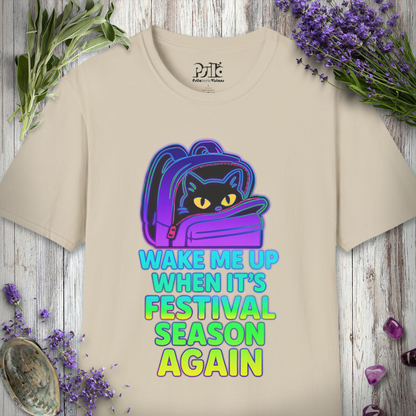 "Wake For Festival Season" T-SHIRT