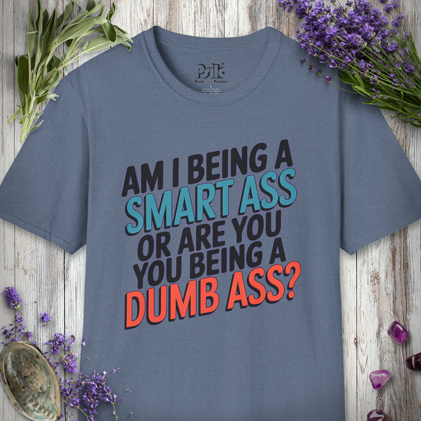 * Smart Ass / Dumb Ass T-SHIRT