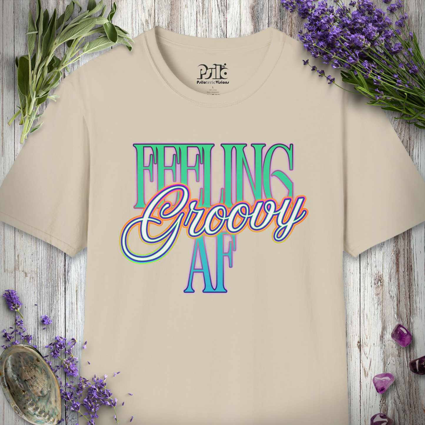 "Feeling Groovy AF" T-SHIRT