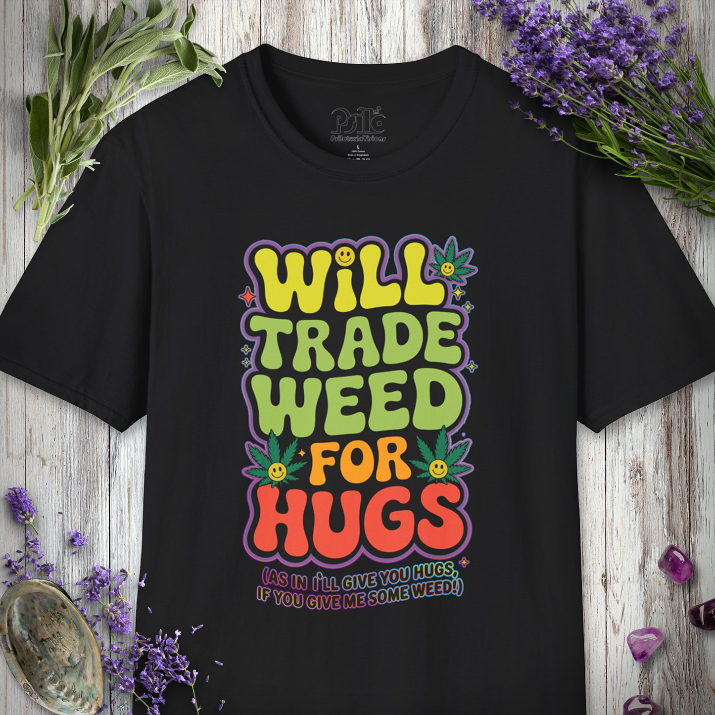 "Will Trade For Hugs" T-SHIRT