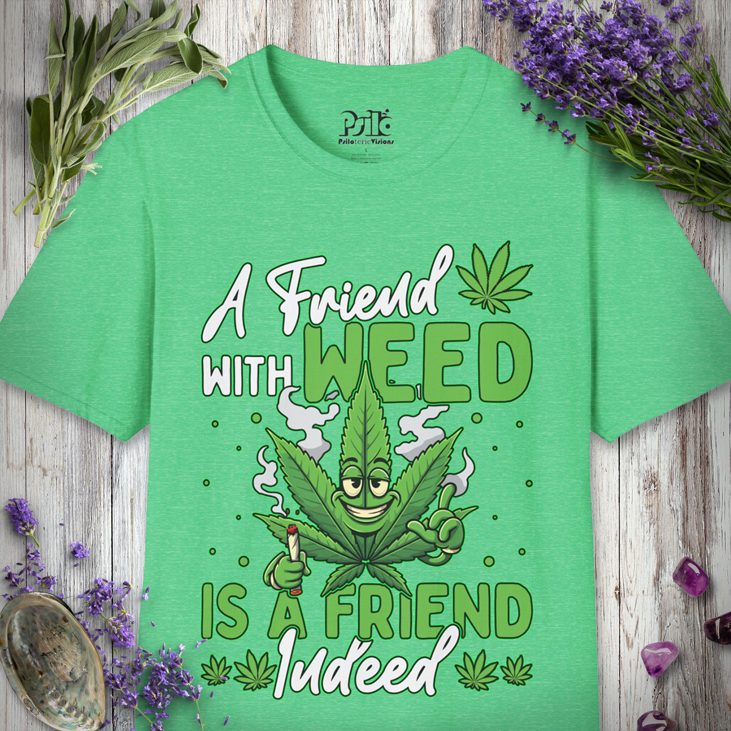 Friend With Weed T-SHIRT