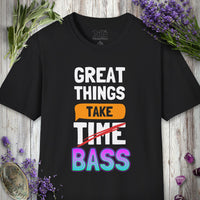 Front view of the Great Things Take Bass t-shirt on a model.