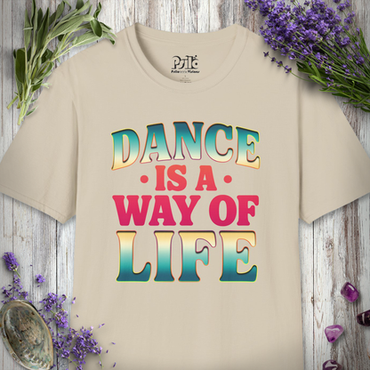 "Dance Is A Way Of Life" T-SHIRT