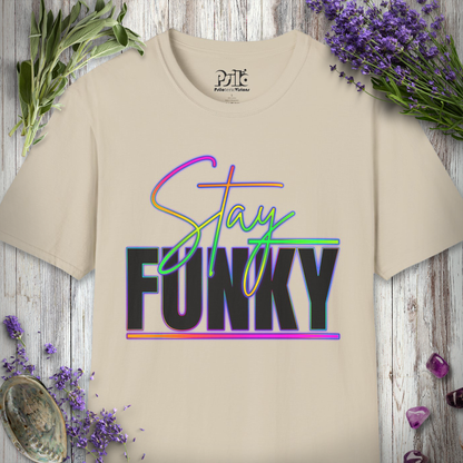 "Stay Funky" T-SHIRT