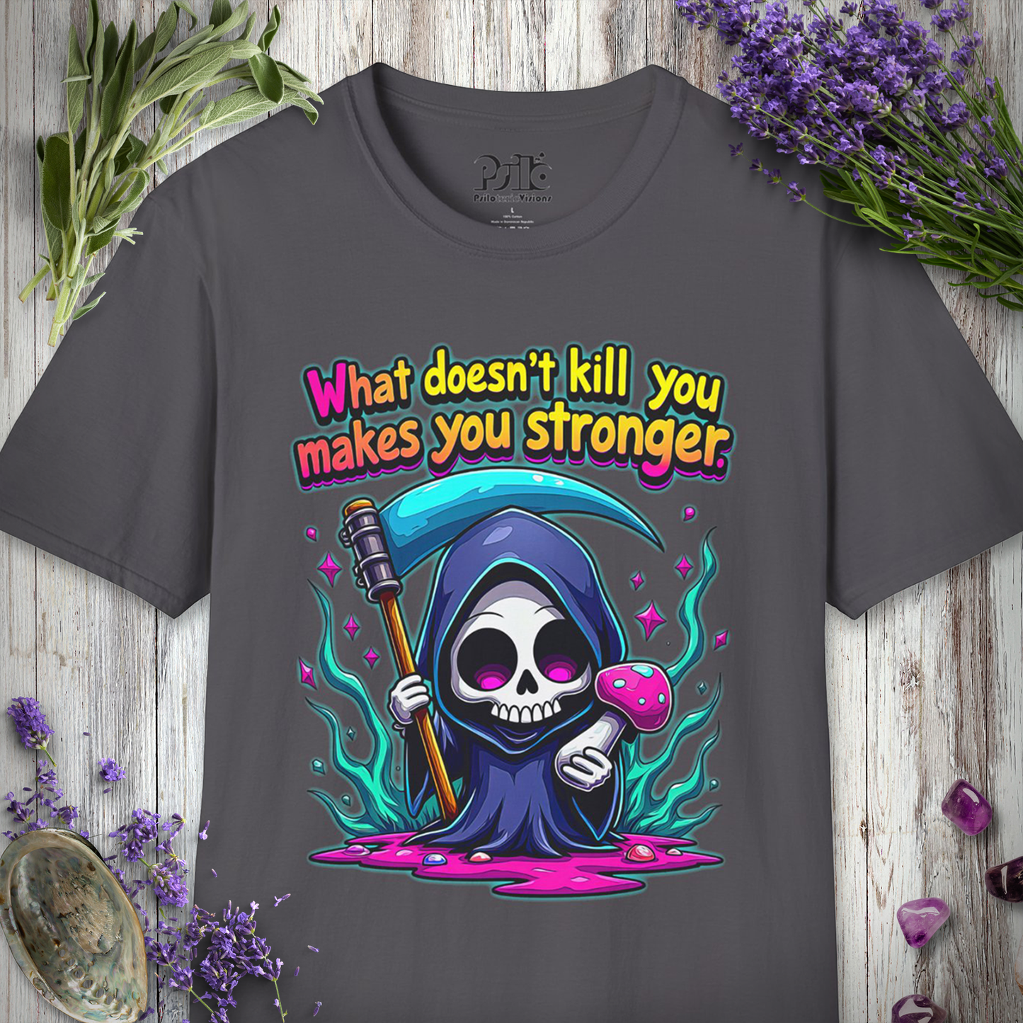 What Doesn't Kill You T-SHIRT