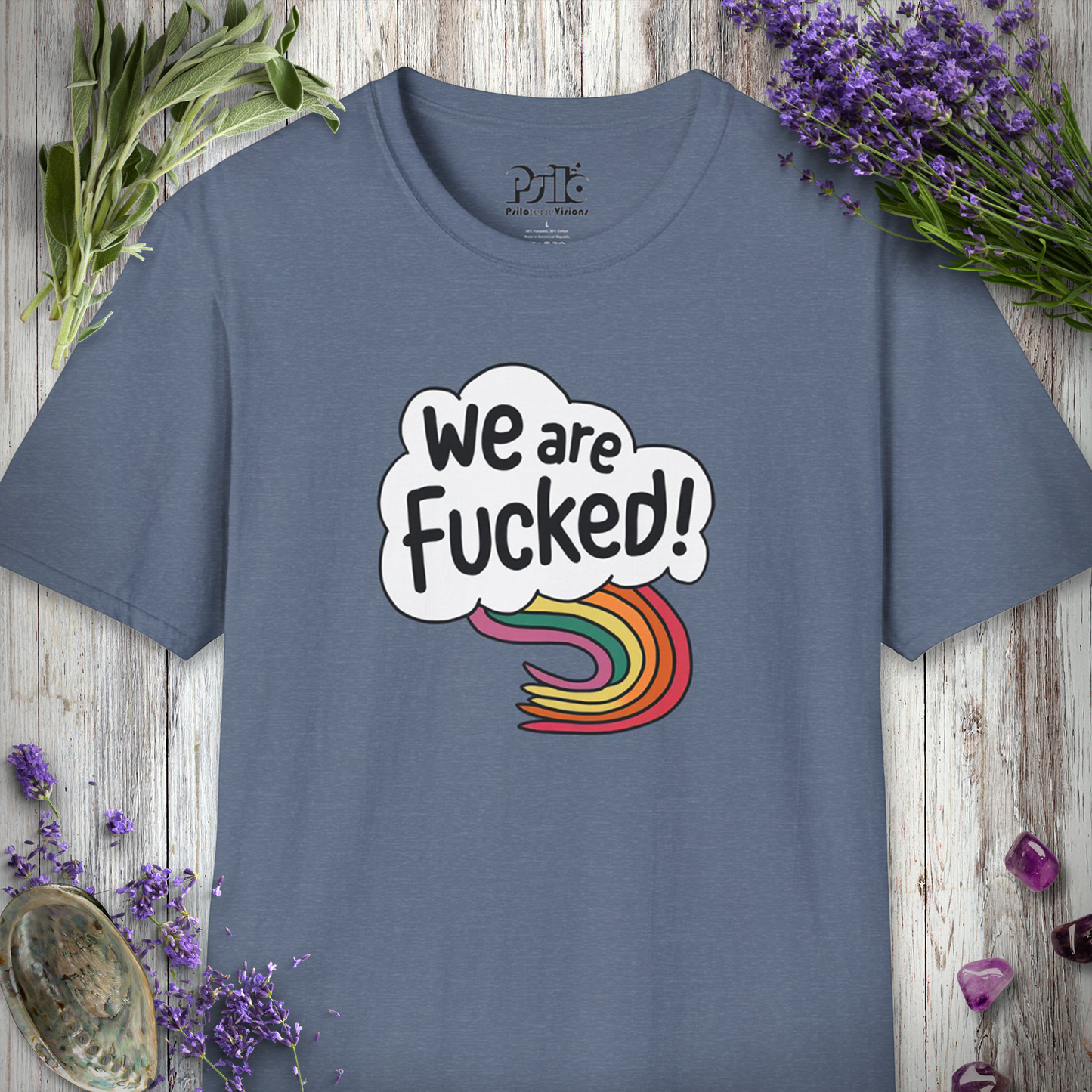 * We Are Fucked T-SHIRT