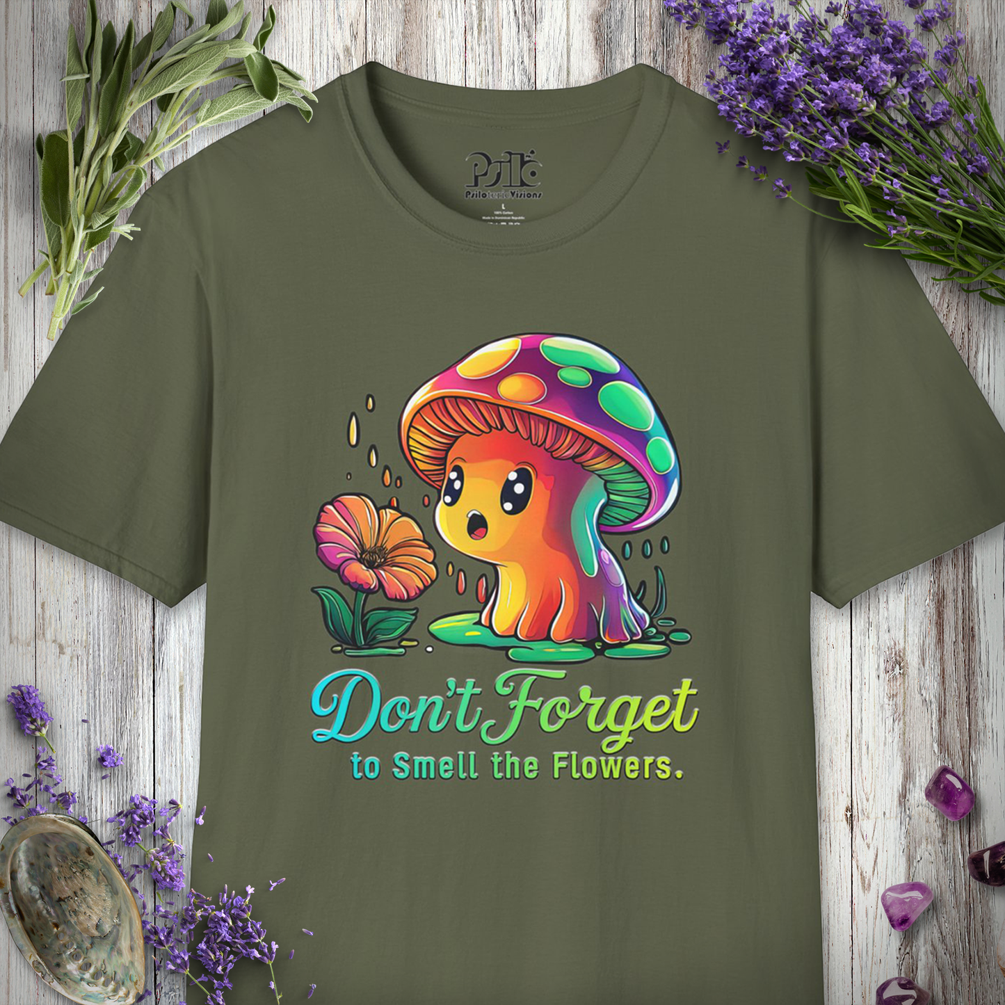 Don't Forget to Smell The Flowers T-Shirt