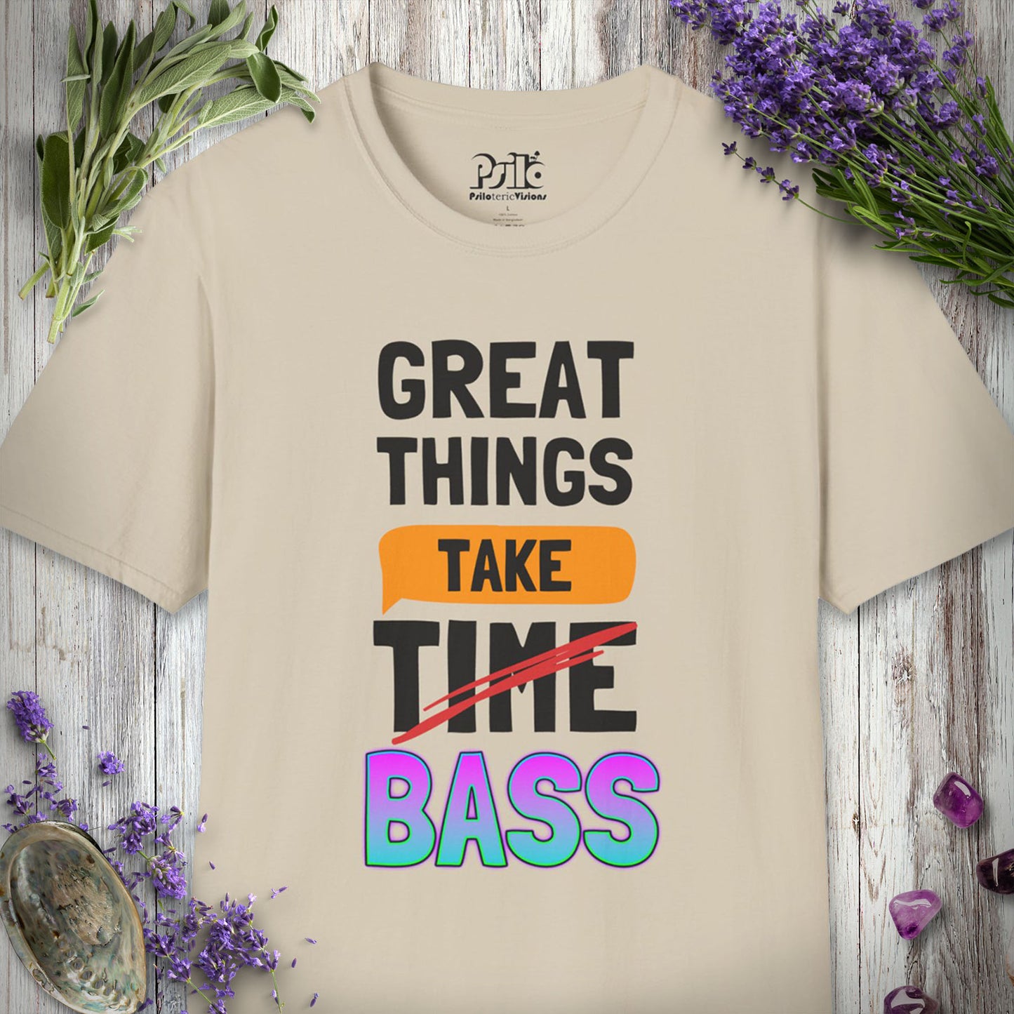 "Great Things Take Bass" T-SHIRT
