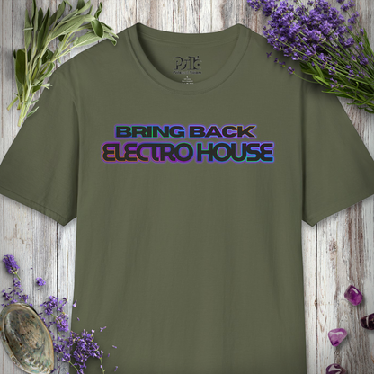 "Bring Back Electro House" T-SHIRT