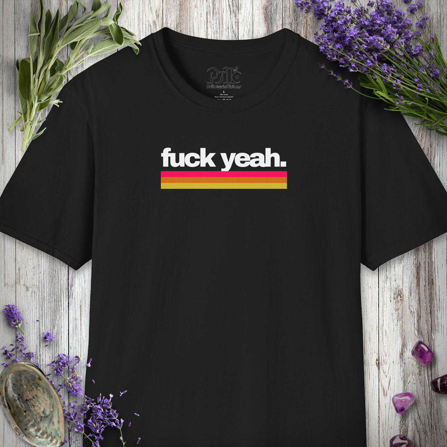 * Fuck Yeah T-SHIRT