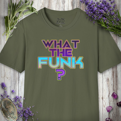"What The Funk" T-SHIRT