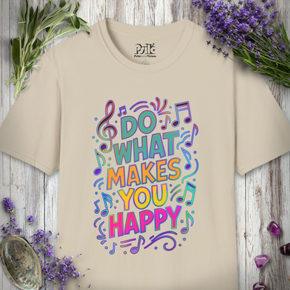 "Do What Makes You Happy" T-SHIRT