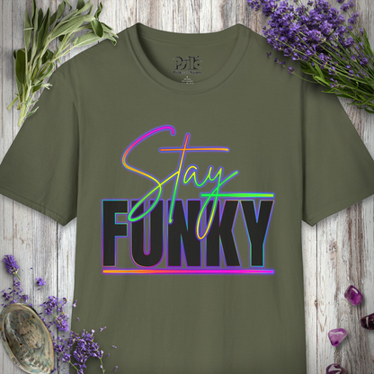"Stay Funky" T-SHIRT