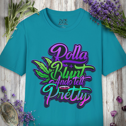 Tell Me I'm Pretty T-SHIRT