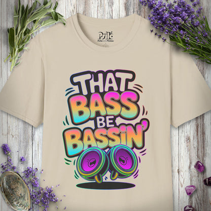 "That Bass Be Bassin' V2" T-SHIRT