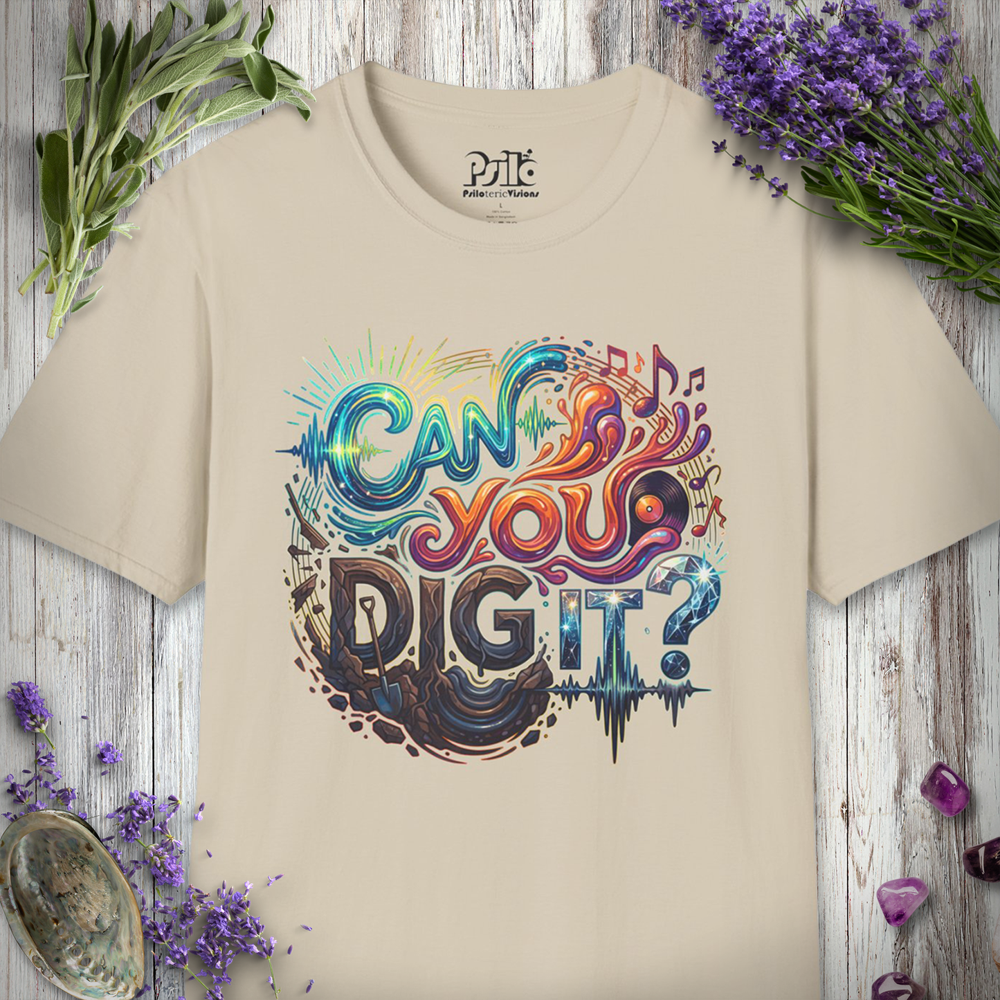 "Can You Dig It" T-SHIRT
