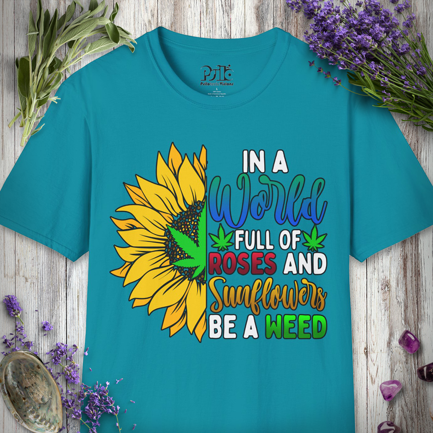 Be A Weed T-SHIRT