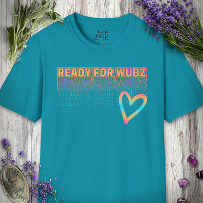 "Ready For Wubz (Colored)" T-SHIRT