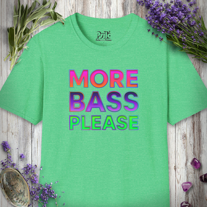 "More Bass Please" T-SHIRT