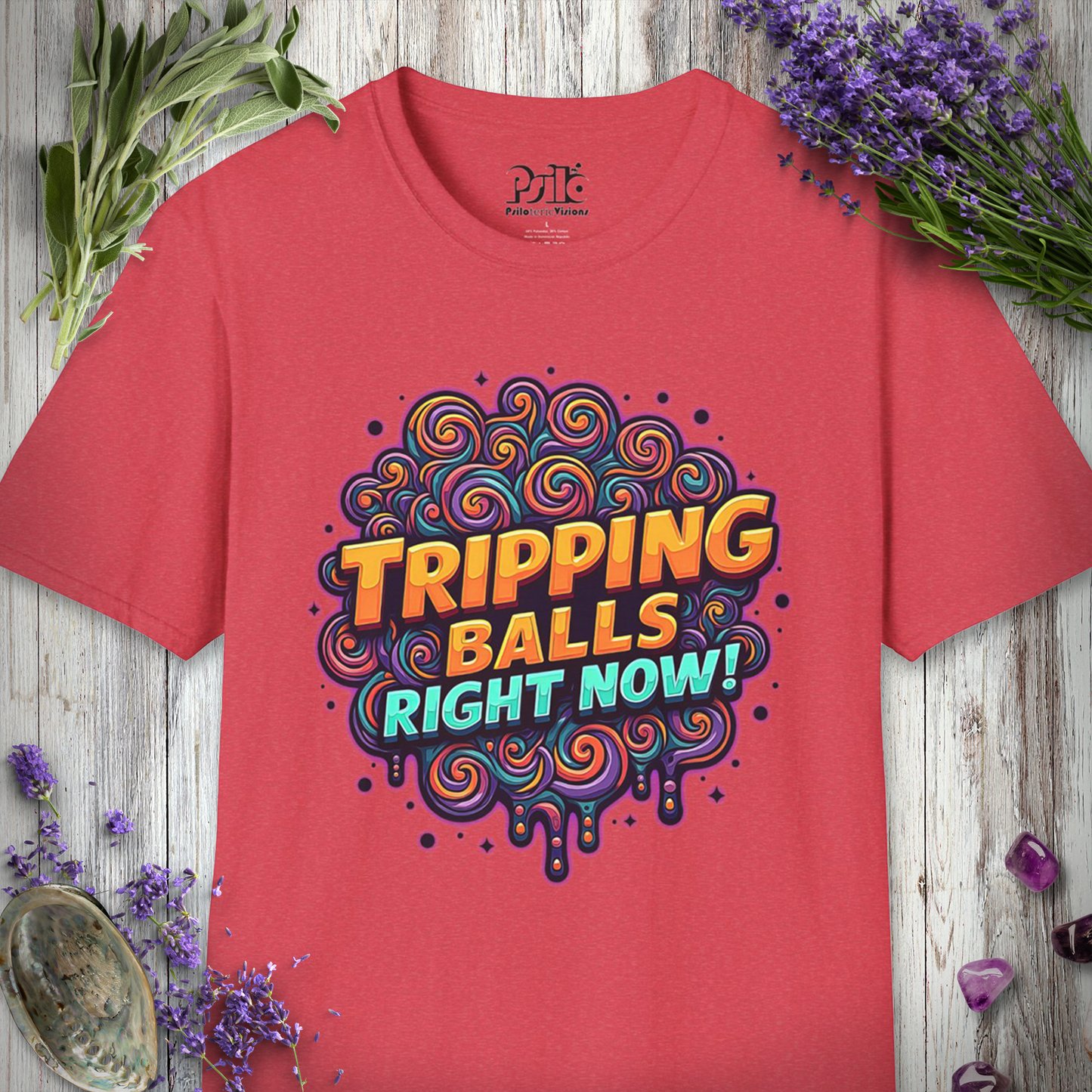 Tripping Balls Right Now T-SHIRT