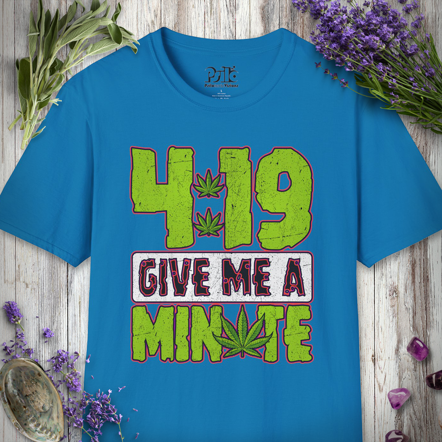 Give Me A Minute T-SHIRT