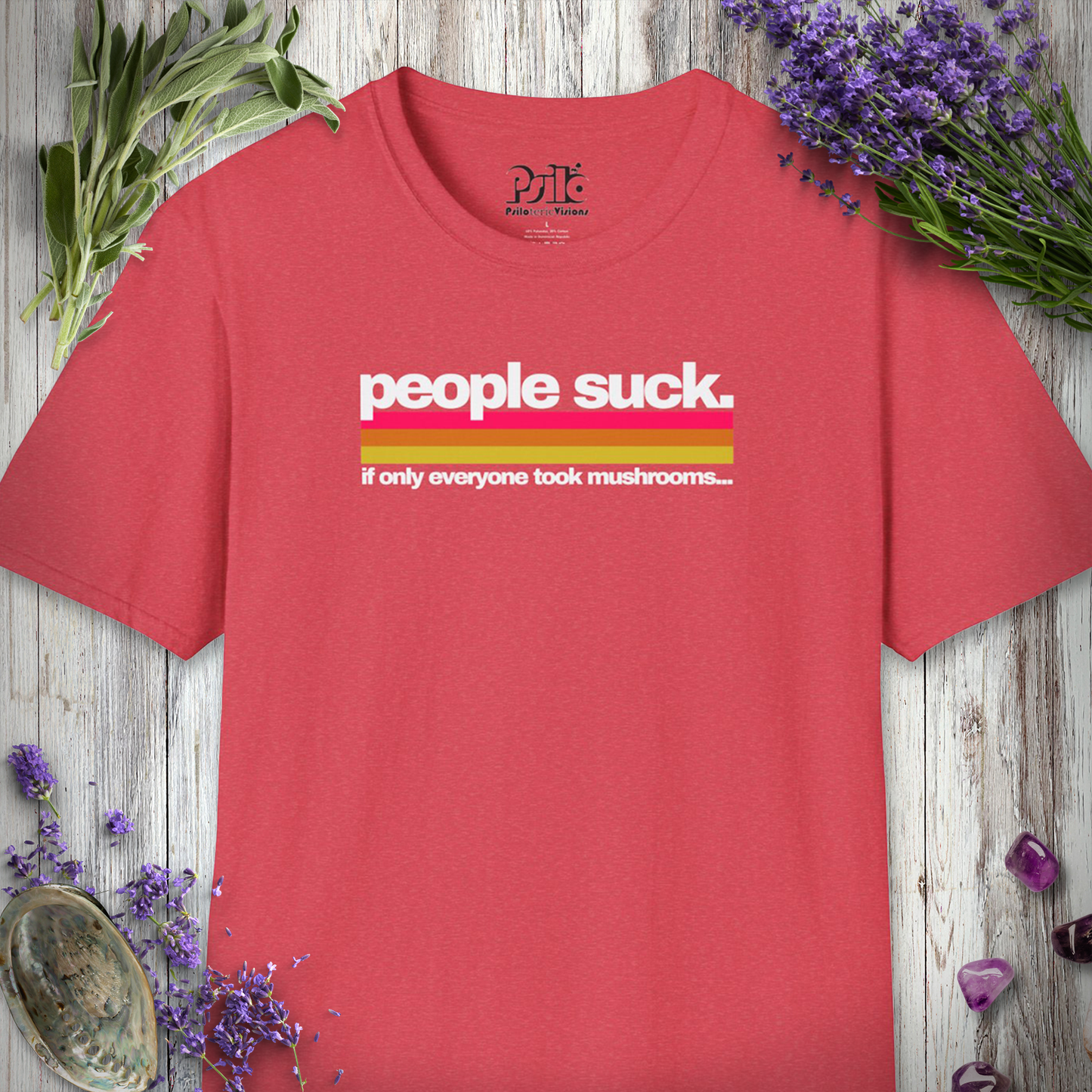 People Suck - Take Mushrooms T-SHIRT