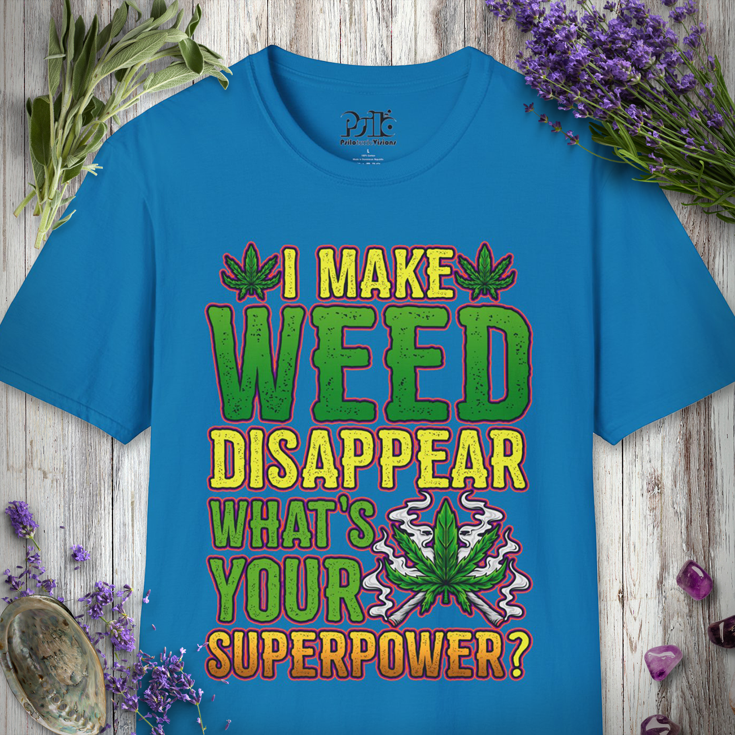 Weed Superpower T-SHIRT