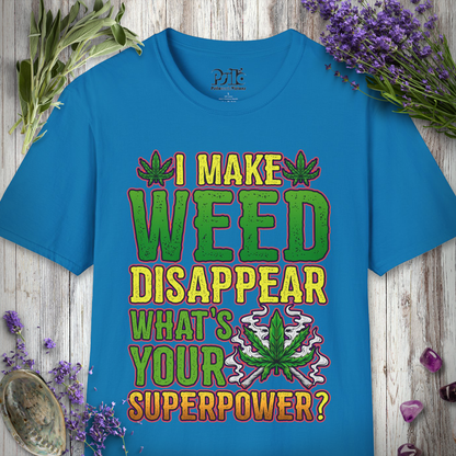 Weed Superpower T-SHIRT