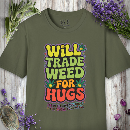 "Will Trade For Hugs" T-SHIRT