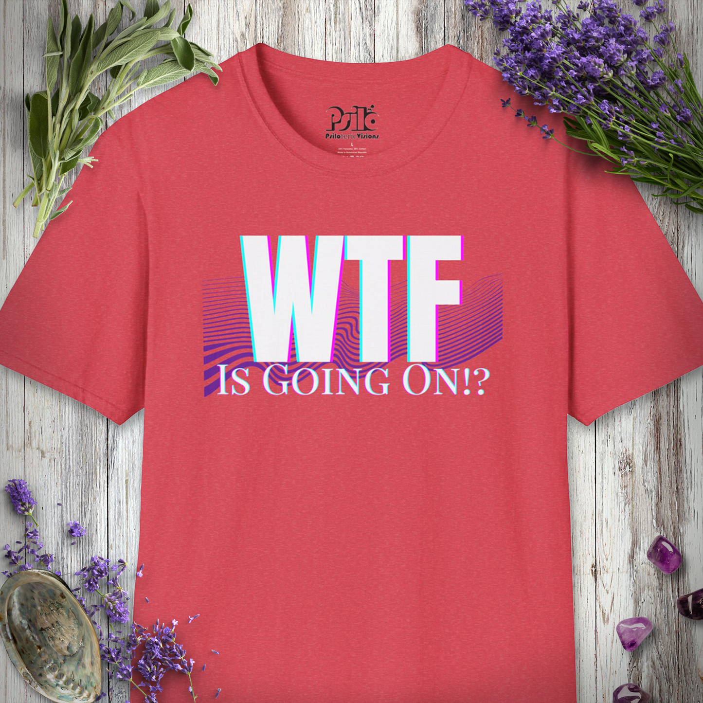 WTF Is Going On T-SHIRT