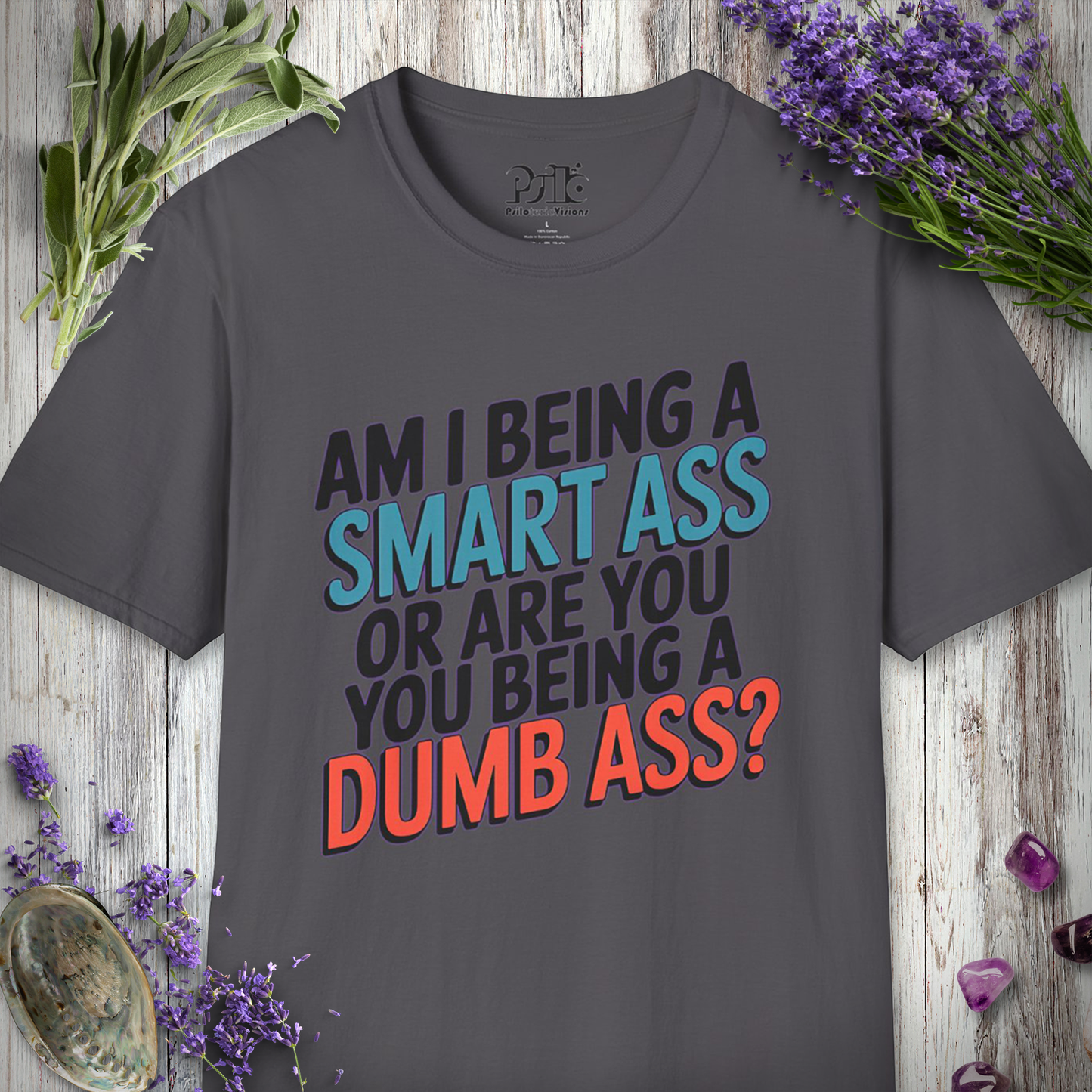 * Smart Ass / Dumb Ass T-SHIRT