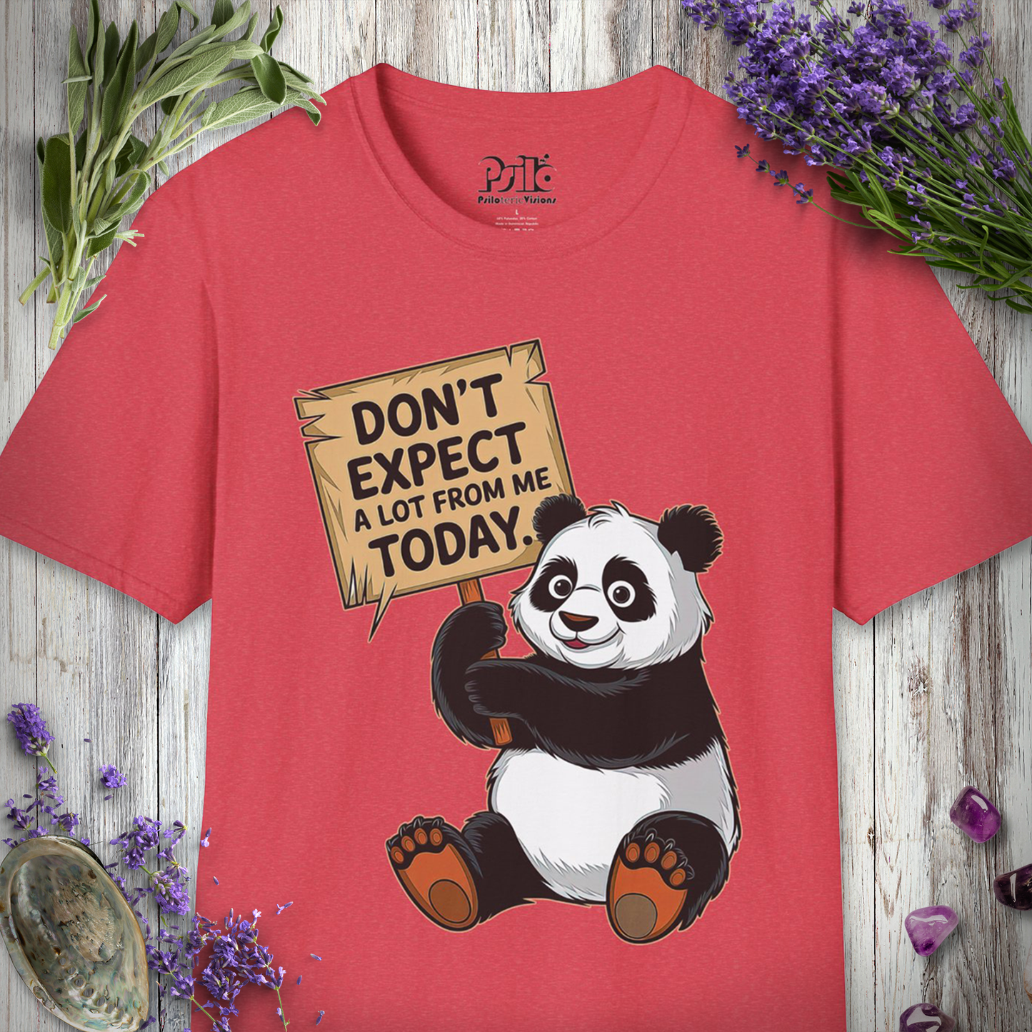 Don't Expect A Lot T-SHIRT