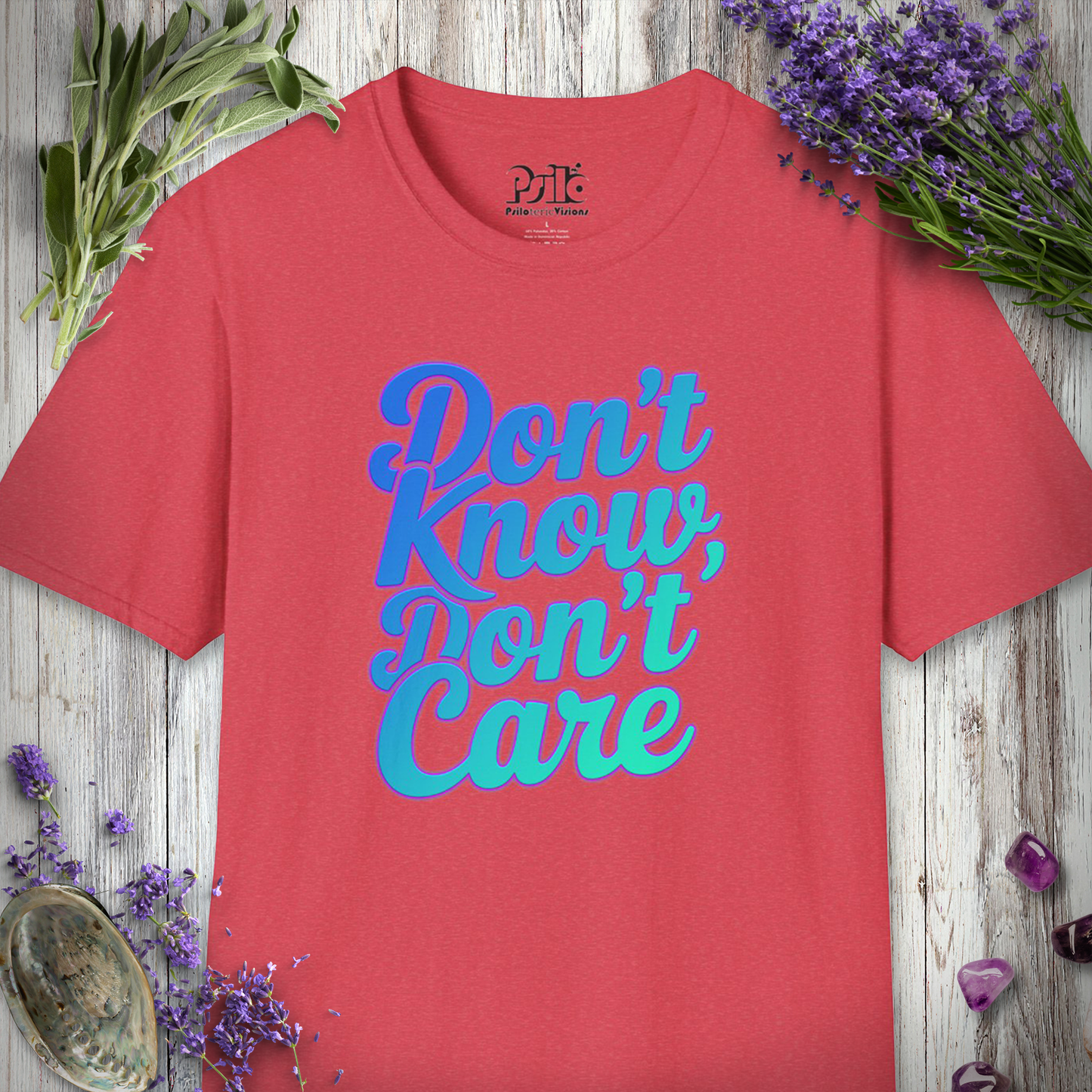 Don't Know Don't Care T-SHIRT