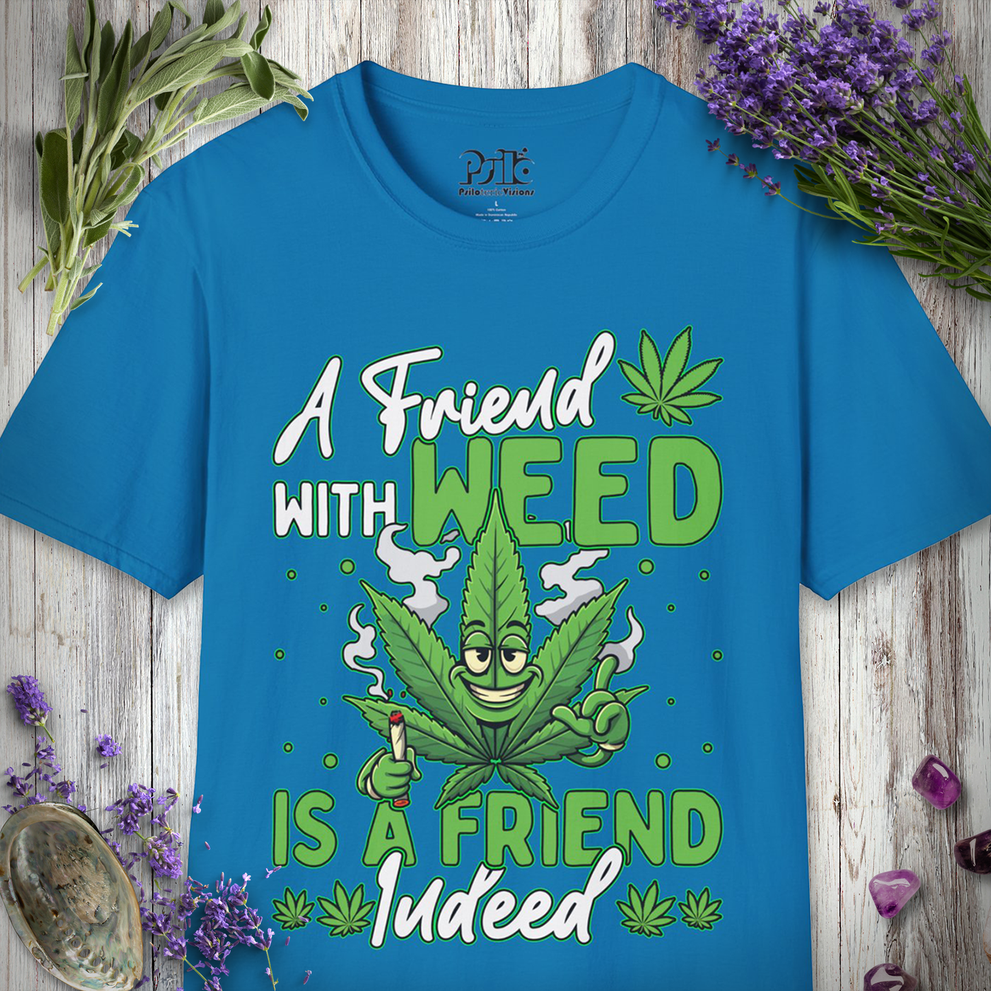 Friend With Weed T-SHIRT