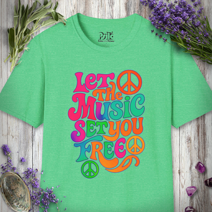 "Let The Music Set You Free" T-SHIRT