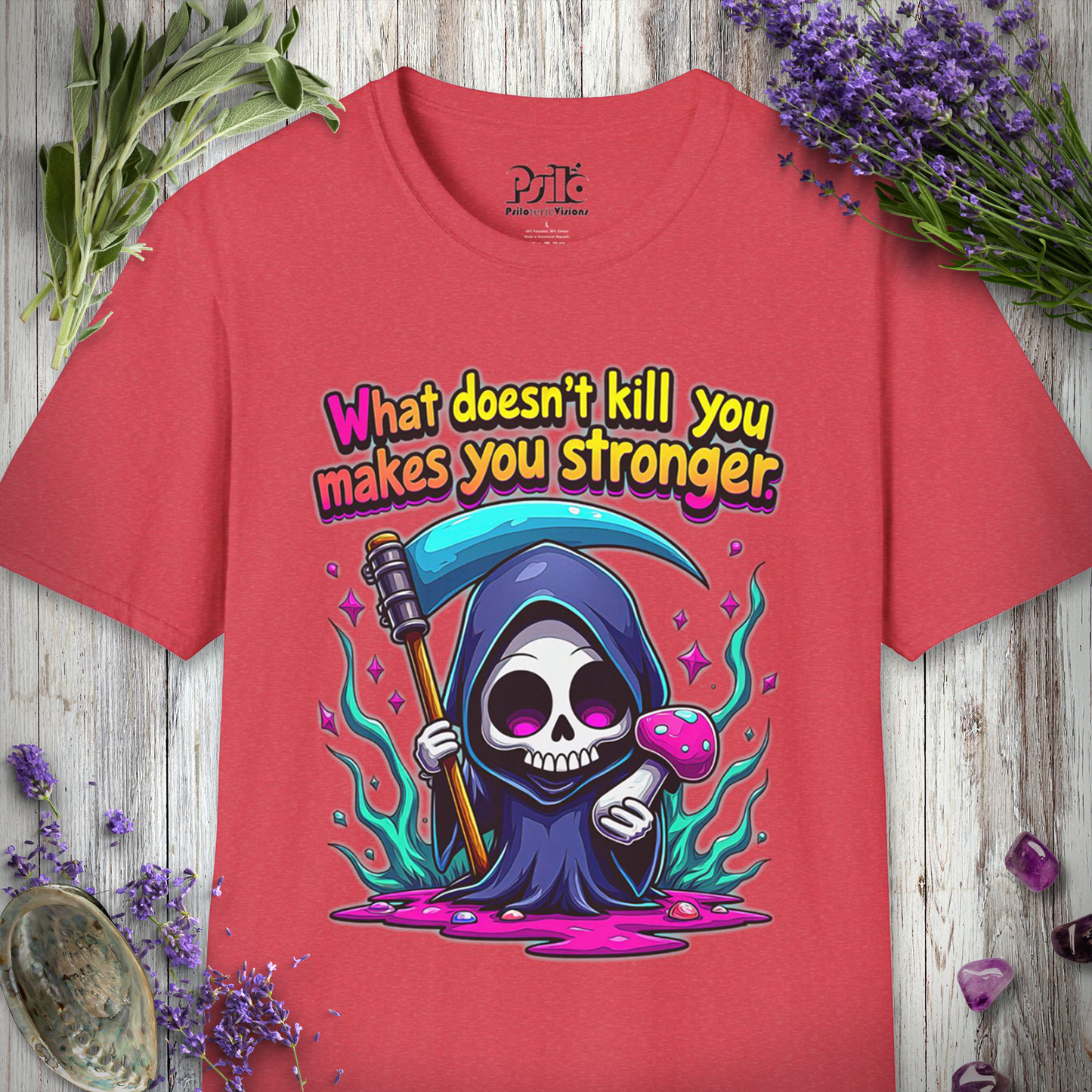 What Doesn't Kill You T-SHIRT