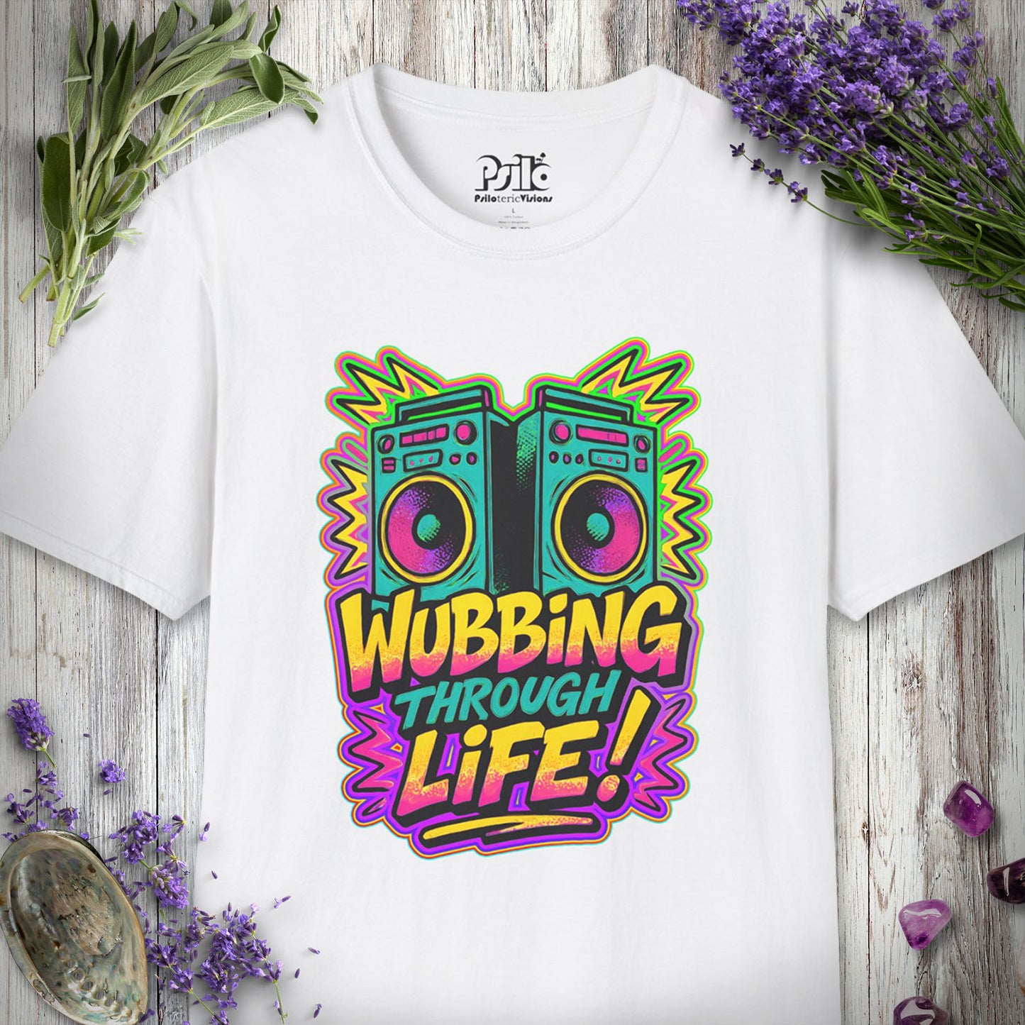 "Wubbing Through Life" T-SHIRT