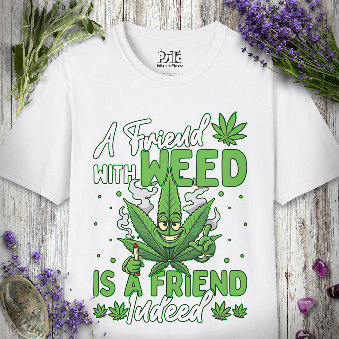 Friend With Weed T-SHIRT