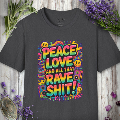 "All That Rave Sh*t" T-SHIRT