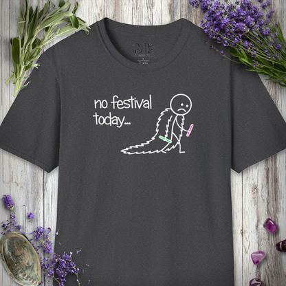 "No Festival Today - Fur Coat" T-SHIRT