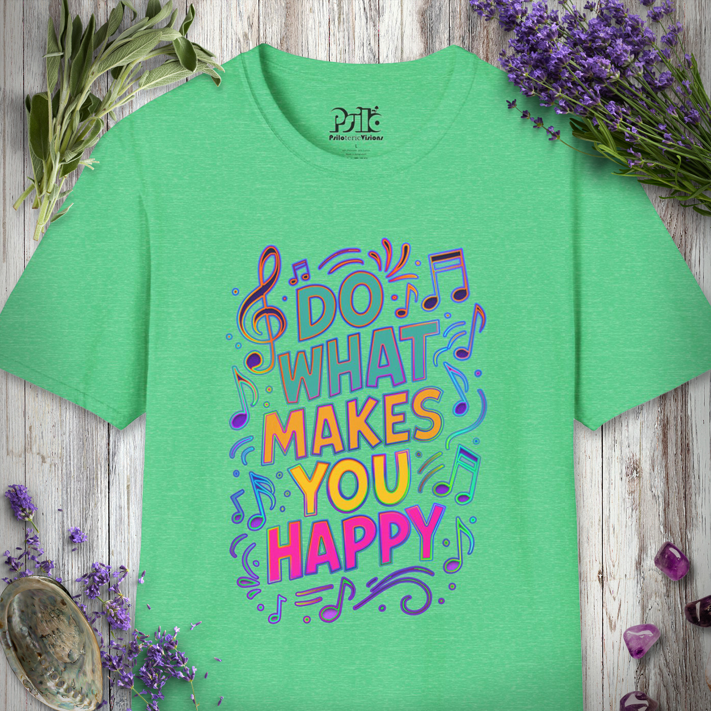 "Do What Makes You Happy" T-SHIRT