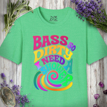 "Bass So Dirty" T-SHIRT