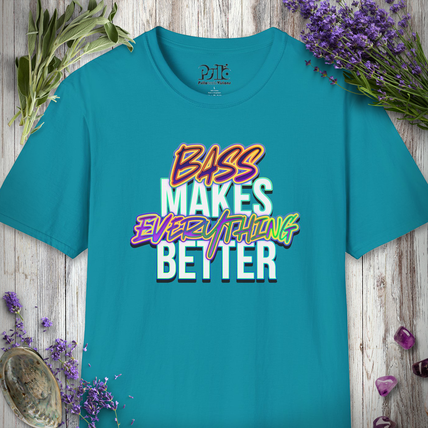 "Bass Makes Everything Better" T-SHIRT