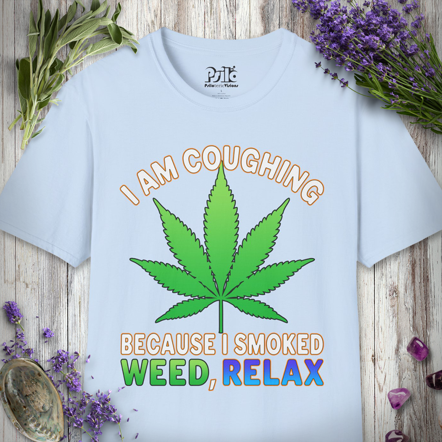 Weed Cough, Relax T-SHIRT