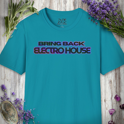 "Bring Back Electro House" T-SHIRT