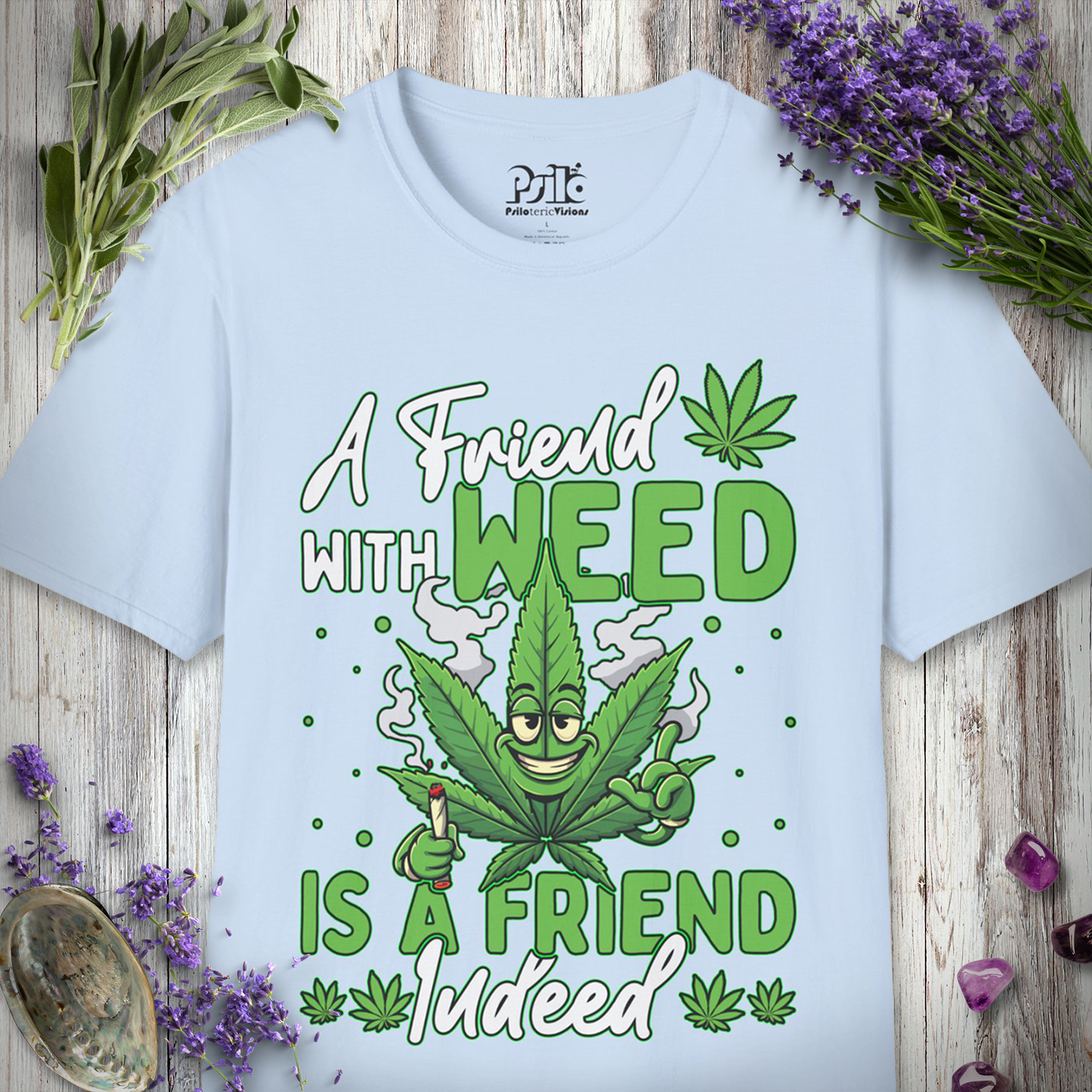 Friend With Weed T-SHIRT