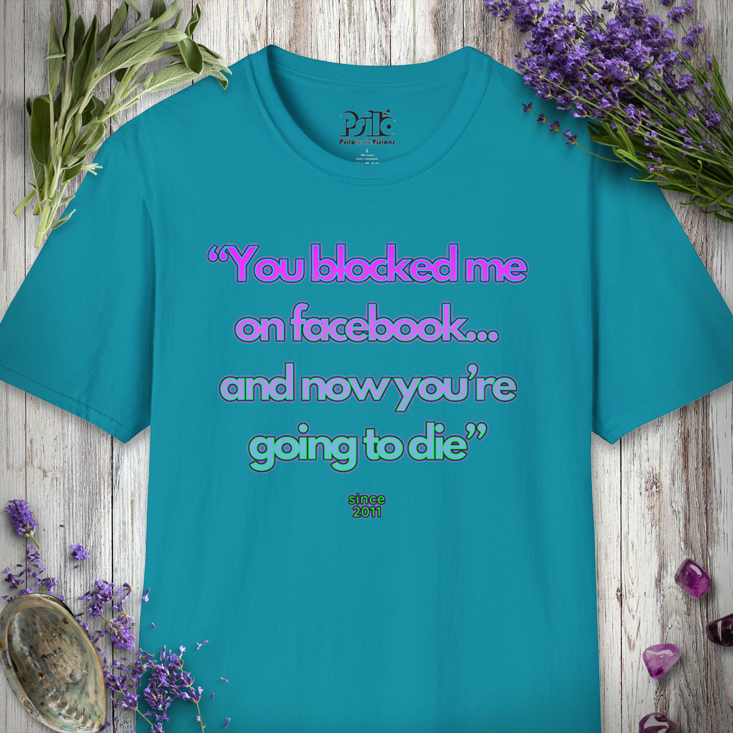 "Blocked Me On Facebook" T-SHIRT