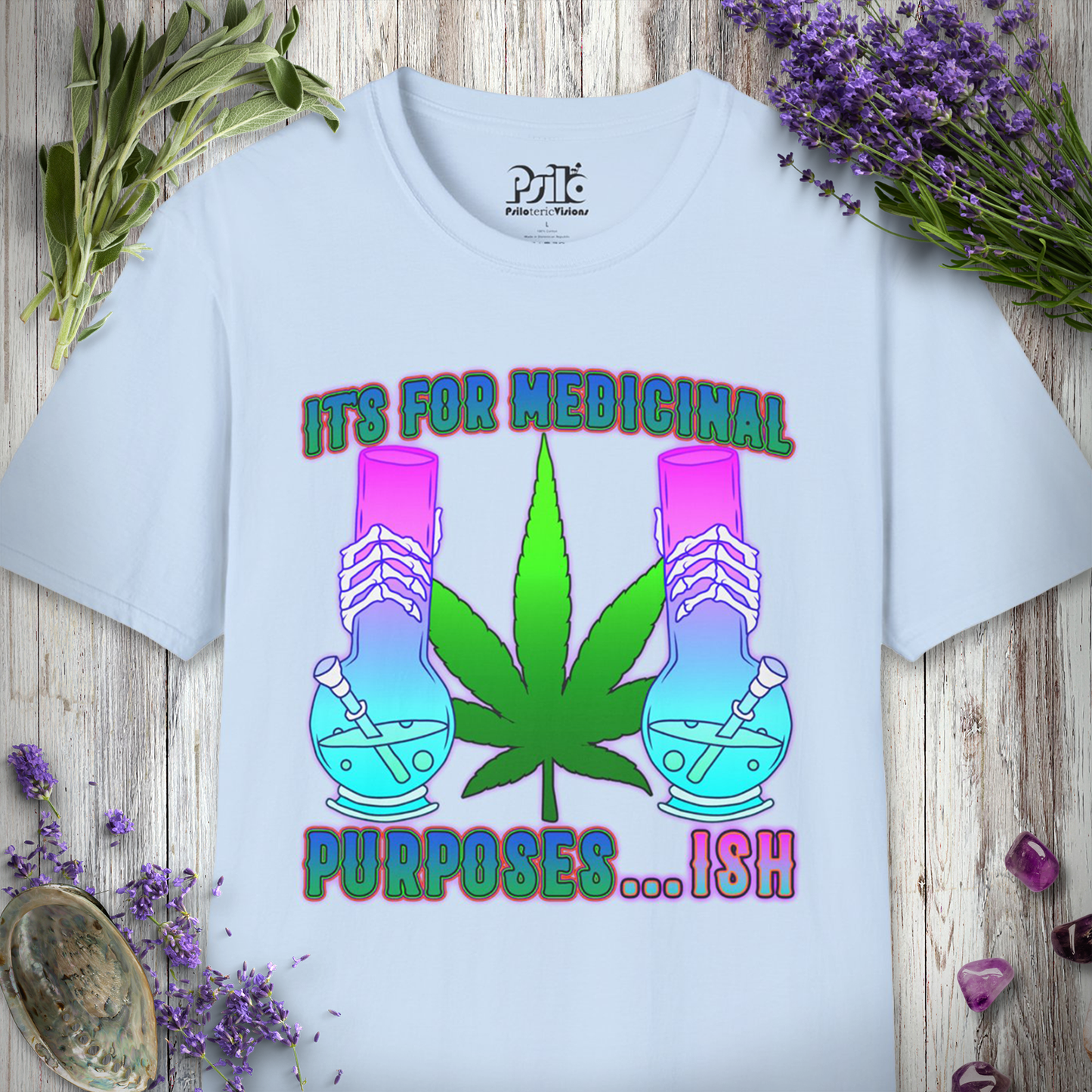 Medicinal Purposes Ish T-SHIRT