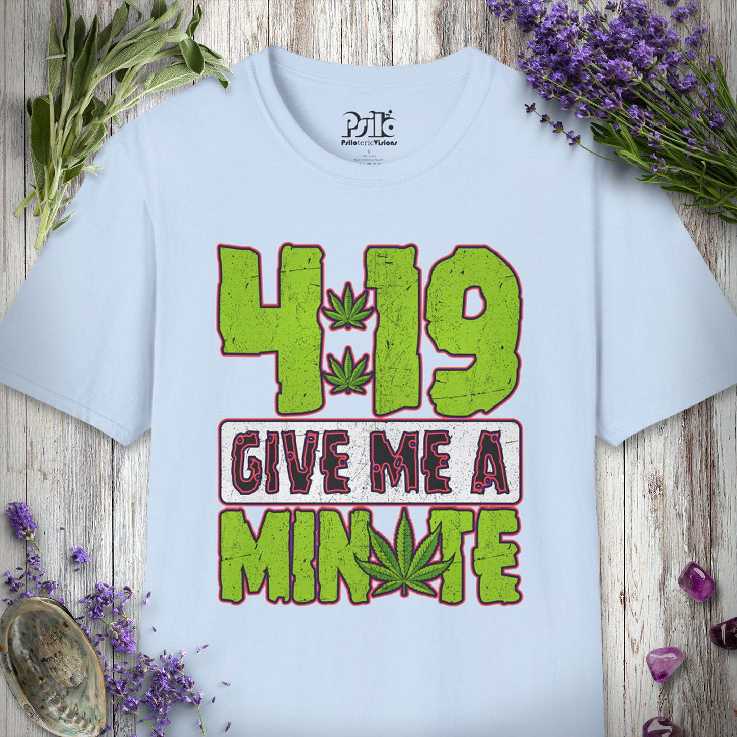 Give Me A Minute T-SHIRT