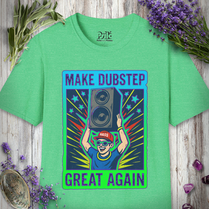 "Make Dubstep Great Again" T-SHIRT